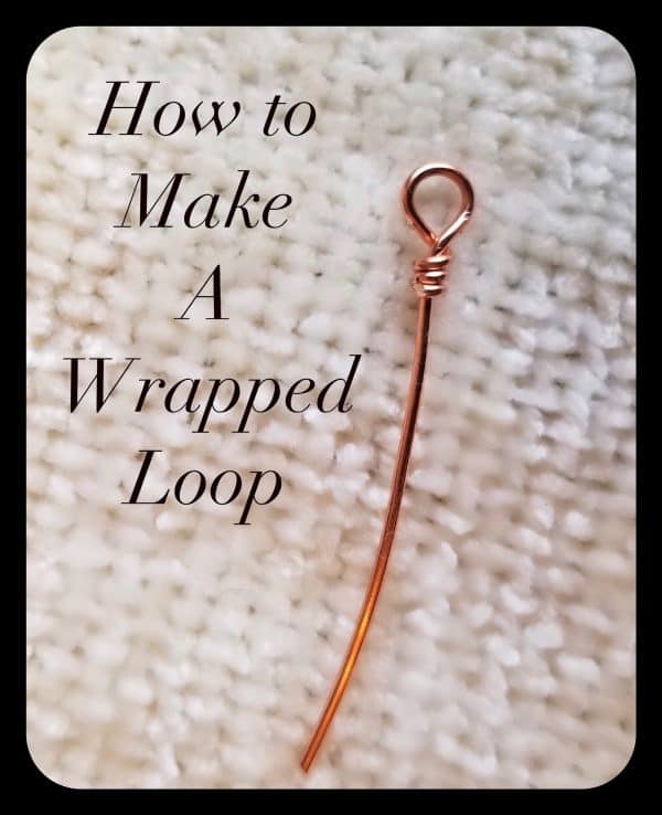Now … Let’s Make a Wrapped Wire Loop | Copper Witch Designs